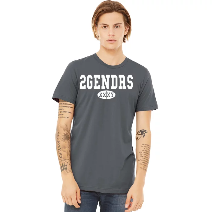 2 Genders Premium T-Shirt