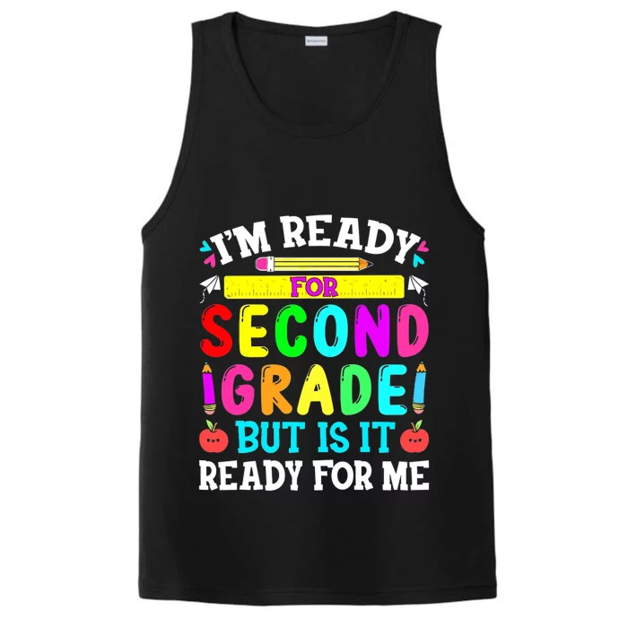 2nd Grade Im Ready For Second Grade Back To School Performance Tank