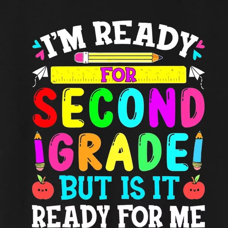 2nd Grade Im Ready For Second Grade Back To School Women's Crop Top Tee