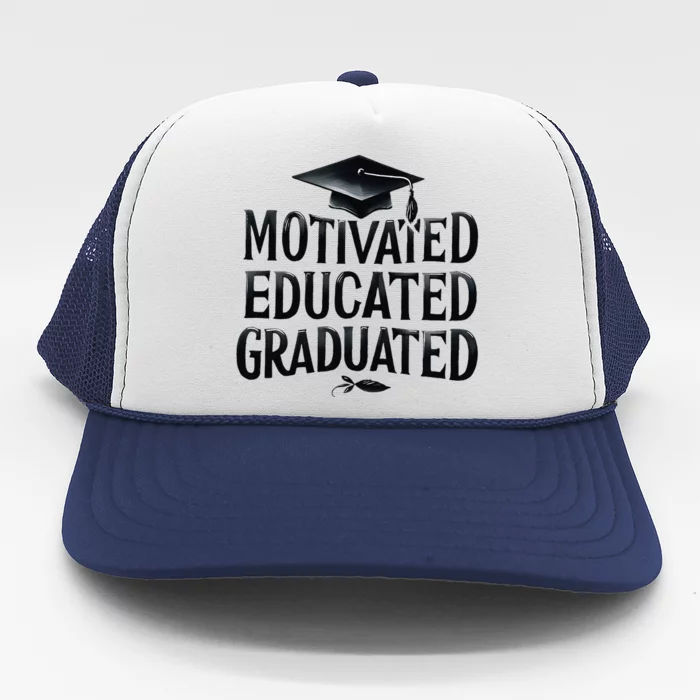 2025 Graduation Motivated Educated Graduated Trucker Hat