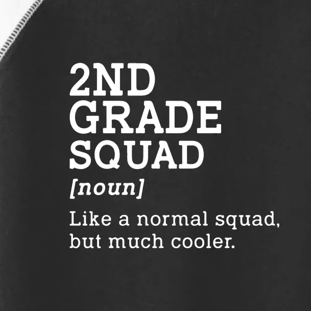 2nd Grade Squad Back To School Gift Teacher Second Grade Team Gift Toddler Fine Jersey T-Shirt