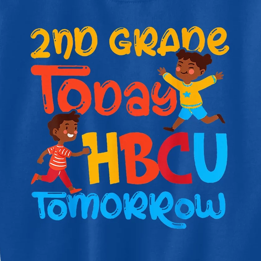 2nd Grade Today HBCU Tomorrow Graduate Grad Colleges School Kids Sweatshirt