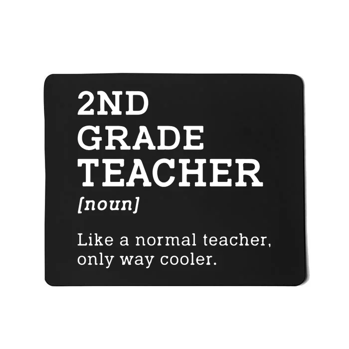 2nd Grade Teacher Idea For Second Grade Teacher Gift Mousepad