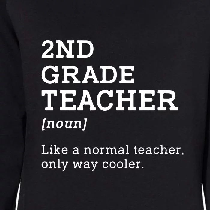 2nd Grade Teacher Idea For Second Grade Teacher Gift Womens California Wash Sweatshirt