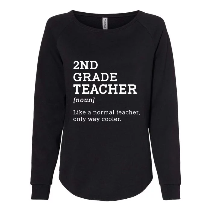 2nd Grade Teacher Idea For Second Grade Teacher Gift Womens California Wash Sweatshirt