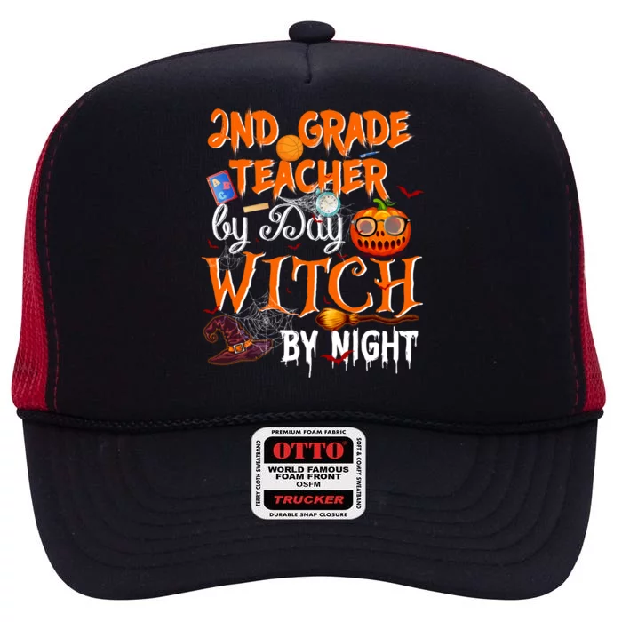 2Nd Grade Teacher By Day Witch By Night Great Gift High Crown Mesh Trucker Hat