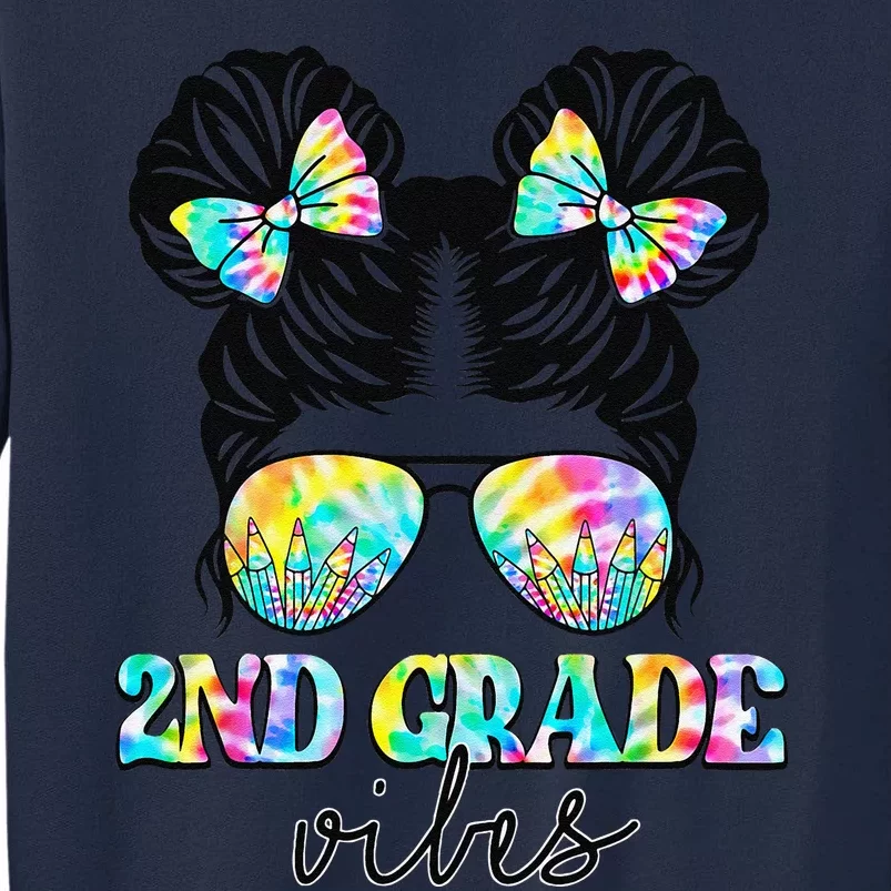 2nd Grade Vibes Messy Hair Bun Back To School First Day Tall Sweatshirt