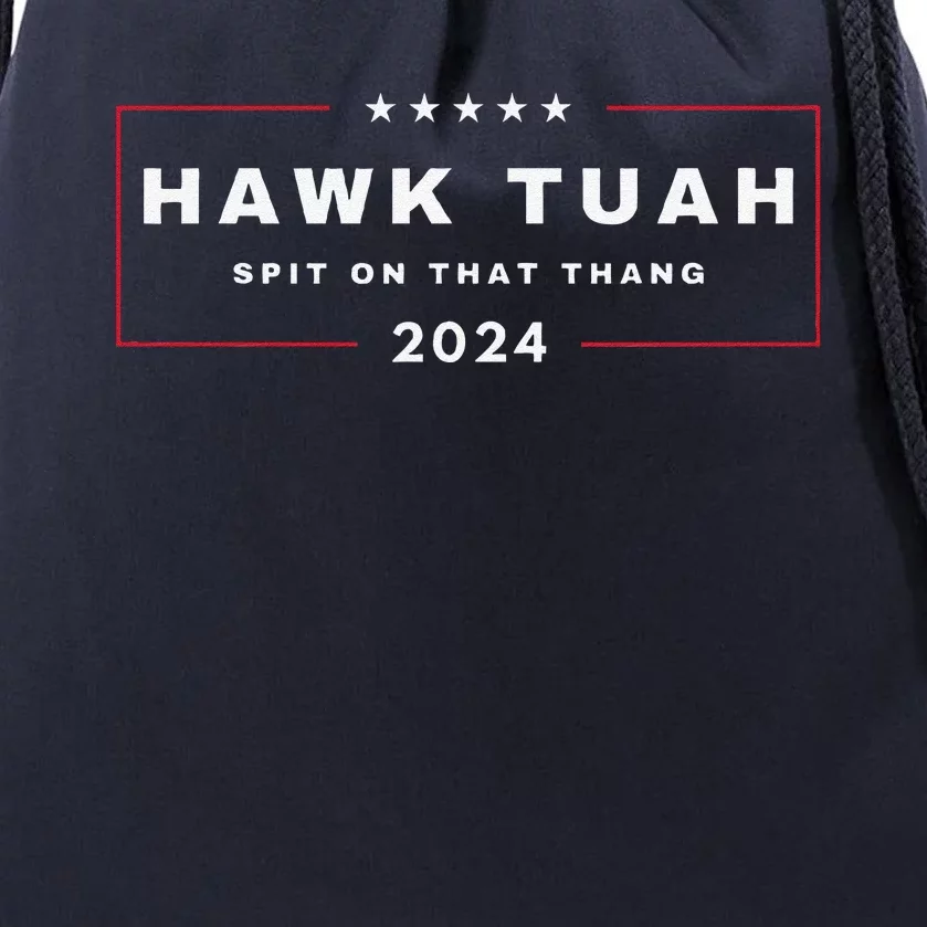 2024 Hawk Tush Spit On That Thang Viral 4th Of July 2024 Drawstring Bag