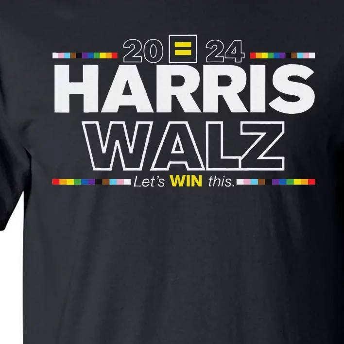 2024 Harris Waiz LetS Win This Election President 2024 Tall T-Shirt