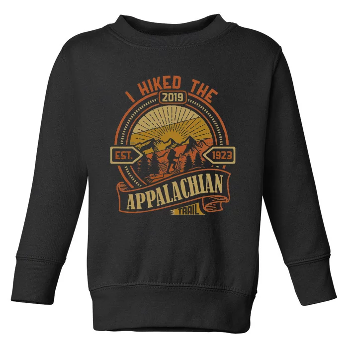 2019 I Hiked The Appalachian Trail Backpackers Hike Souvenir Toddler Sweatshirt