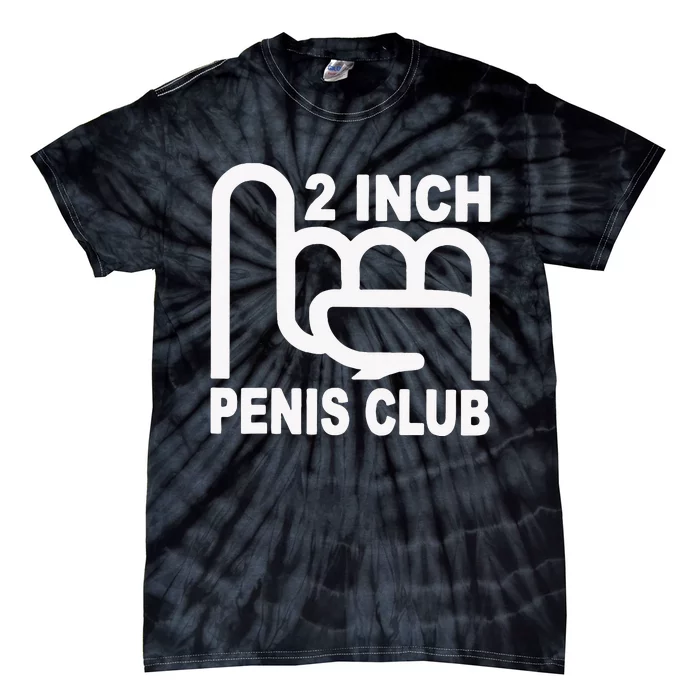 2 Inch Penis Club Tie-Dye T-Shirt