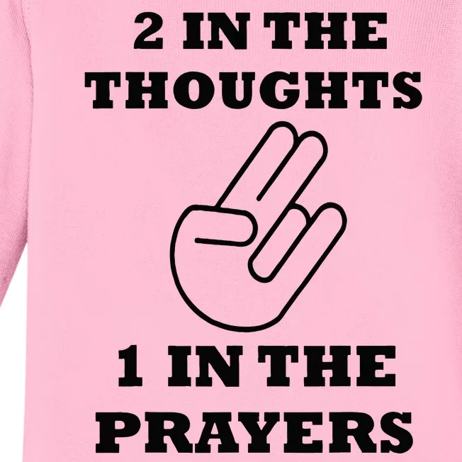 2 In The Thoughts 1 In The Prayers Funny Shocker Meme Baby Long Sleeve Bodysuit