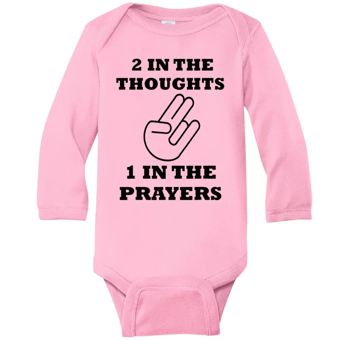 2 In The Thoughts 1 In The Prayers Funny Shocker Meme Baby Long Sleeve Bodysuit