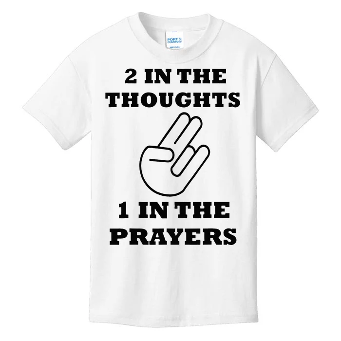 2 In The Thoughts 1 In The Prayers Funny Shocker Meme Kids T-Shirt