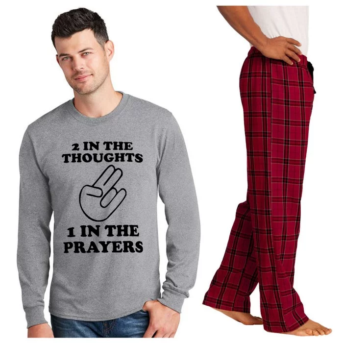 2 In The Thoughts 1 In The Prayers Long Sleeve Pajama Set