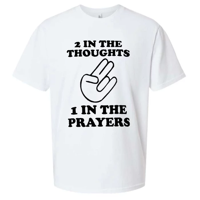 2 In The Thoughts 1 In The Prayers Sueded Cloud Jersey T-Shirt