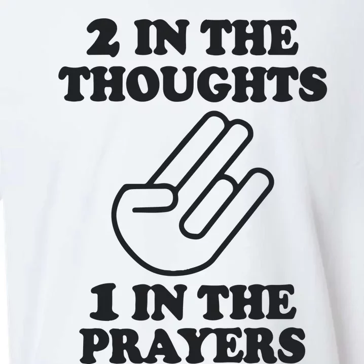 2 In The Thoughts 1 In The Prayers Sueded Cloud Jersey T-Shirt