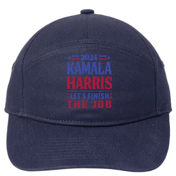 2024 Kamala Harris LetS Finish The Job Usa Election 7-Panel Snapback Hat