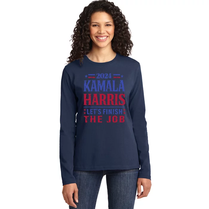 2024 Kamala Harris LetS Finish The Job Usa Election Ladies Long Sleeve Shirt