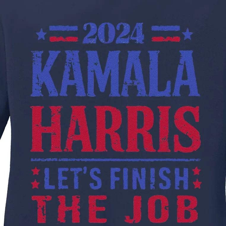 2024 Kamala Harris LetS Finish The Job Usa Election Ladies Long Sleeve Shirt