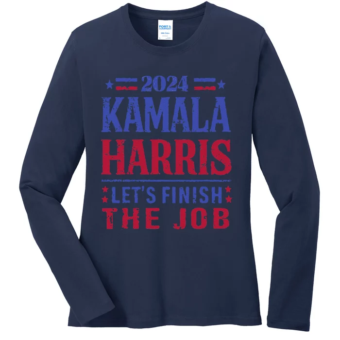 2024 Kamala Harris LetS Finish The Job Usa Election Ladies Long Sleeve Shirt