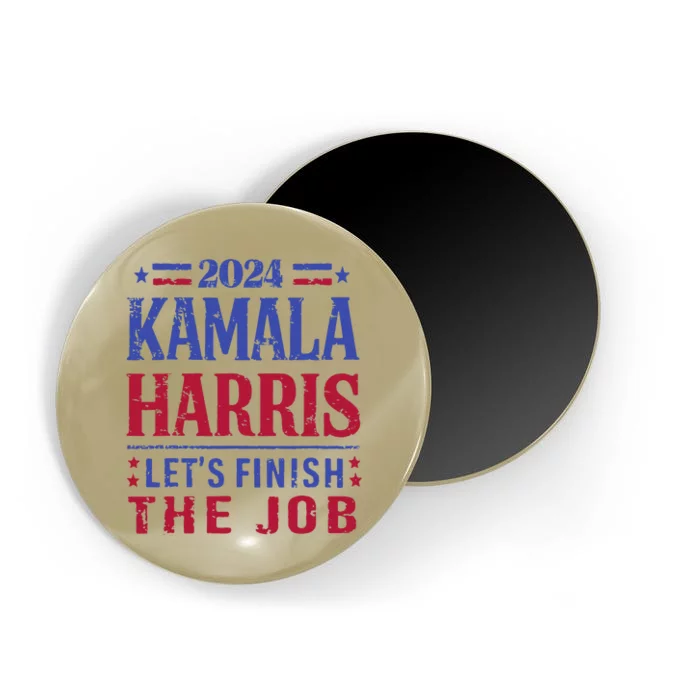 2024 Kamala Harris LetS Finish The Job Usa Election Magnet