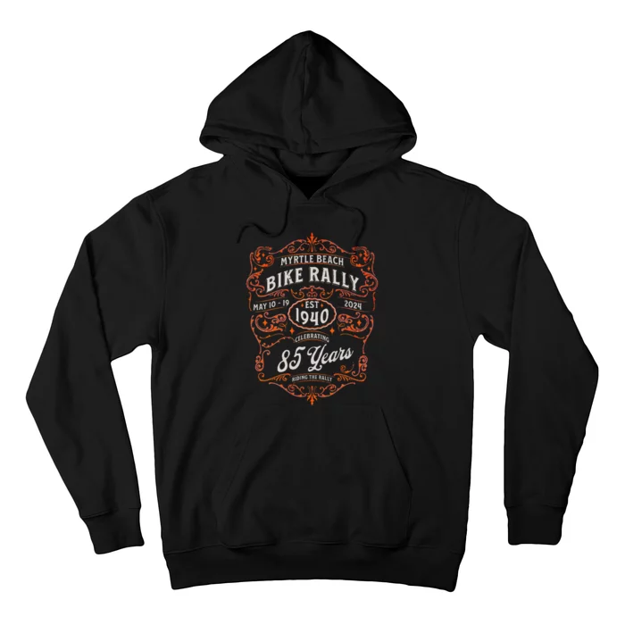 2024 Myrtle Beach Bike Rally Celebrating 85 Years Hoodie