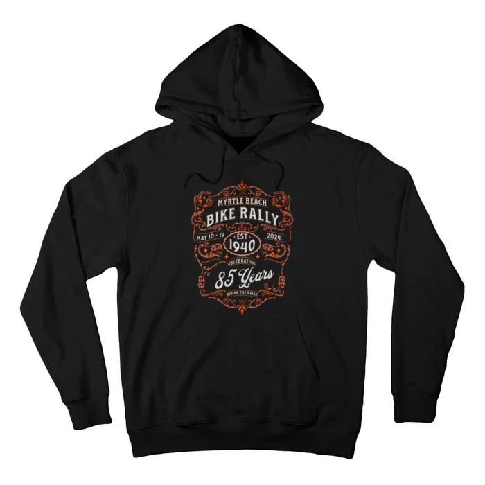 2024 Myrtle Beach Bike Rally Celebrating 85 Years Tall Hoodie