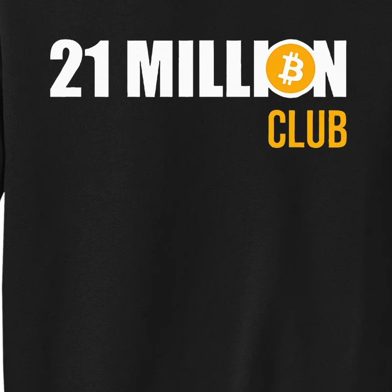 21 Million Bitcoin Crypto Million Club Hodl Btc Sweatshirt