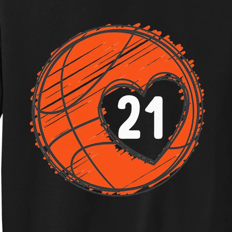 21 Number 21 Basketball Graphic Saying Ball Bball Cute Tall Sweatshirt