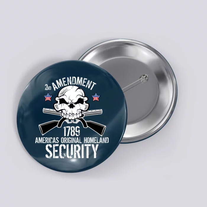 2nd Amendment 1789 Homeland Security Button