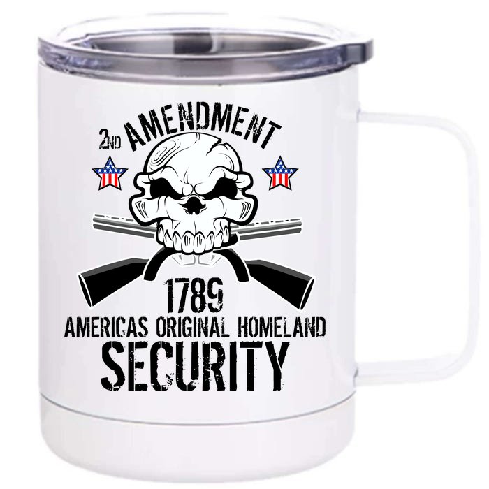 2nd Amendment 1789 Homeland Security Front & Back 12oz Stainless Steel Tumbler Cup