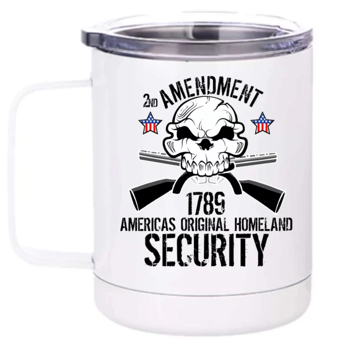 2nd Amendment 1789 Homeland Security Front & Back 12oz Stainless Steel Tumbler Cup