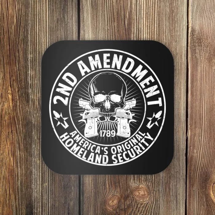 2nd Amendment America's Original Homeland Security Coaster