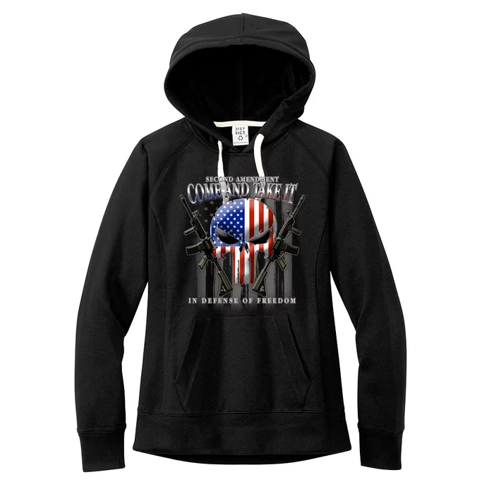 2nd Amendment Come And Take It In Defense Of Freedom Women's Fleece Hoodie