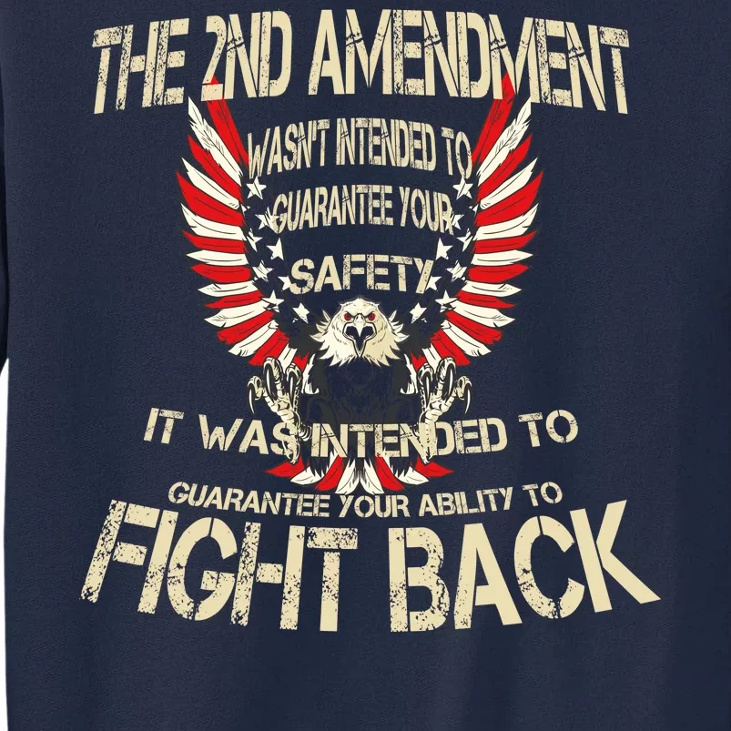 2nd Amendment Fight Back Tall Sweatshirt