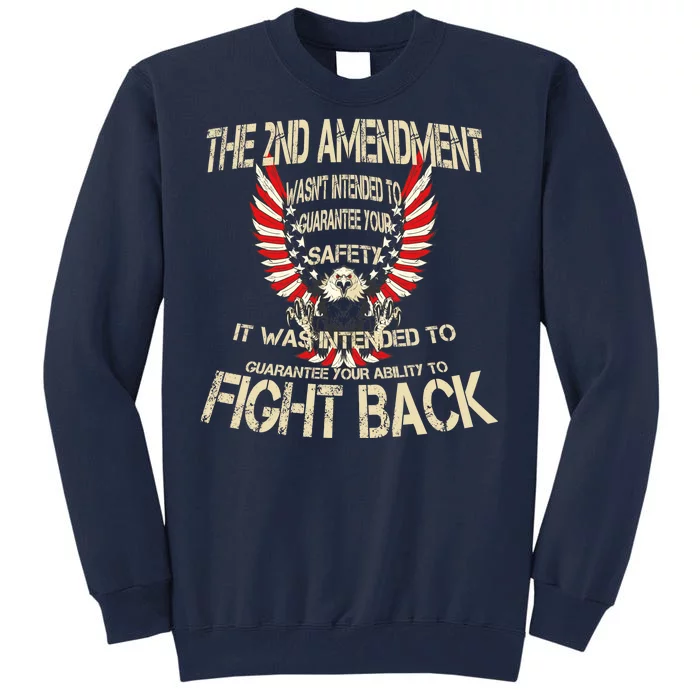 2nd Amendment Fight Back Tall Sweatshirt