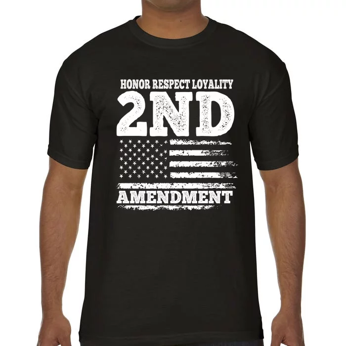 2nd Amendment Honor Respect Comfort Colors T-Shirt