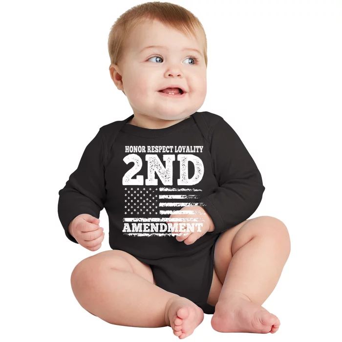 2nd Amendment Honor Respect Baby Long Sleeve Bodysuit