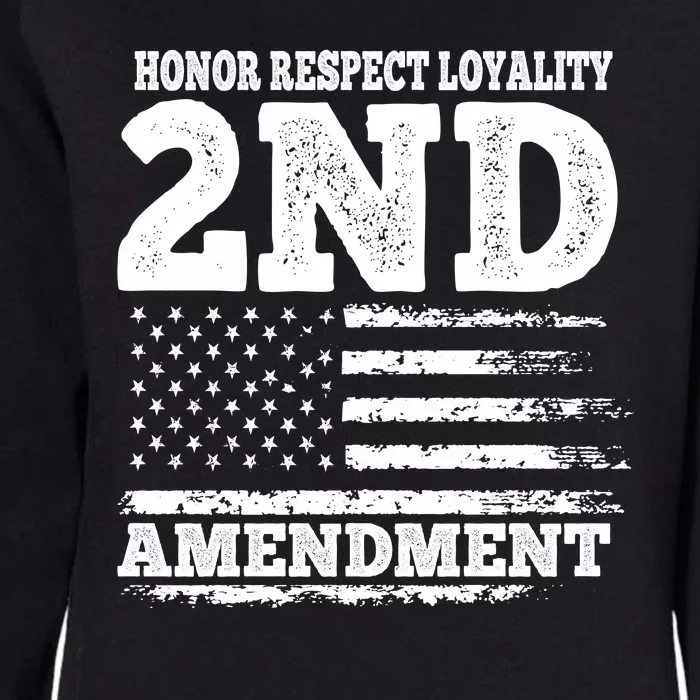 2nd Amendment Honor Respect Womens California Wash Sweatshirt