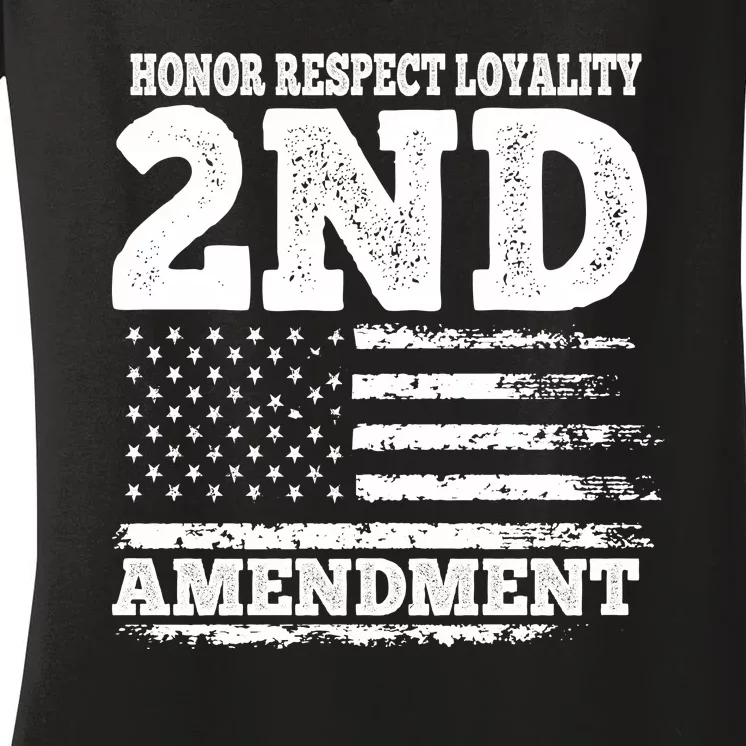 2nd Amendment Honor Respect Women's V-Neck T-Shirt