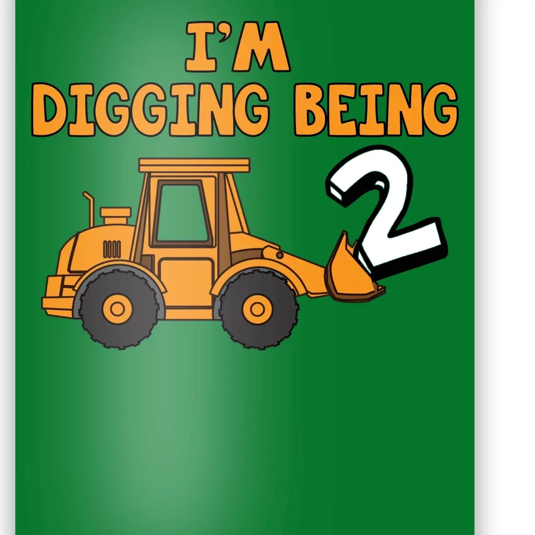 2nd Birthday I'm Digging Being Two Poster