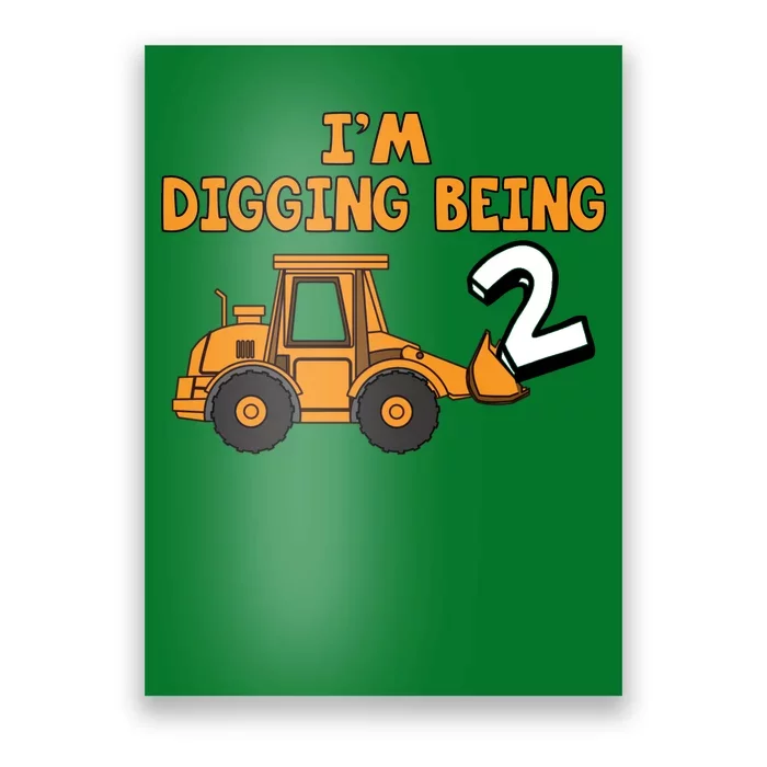 2nd Birthday I'm Digging Being Two Poster