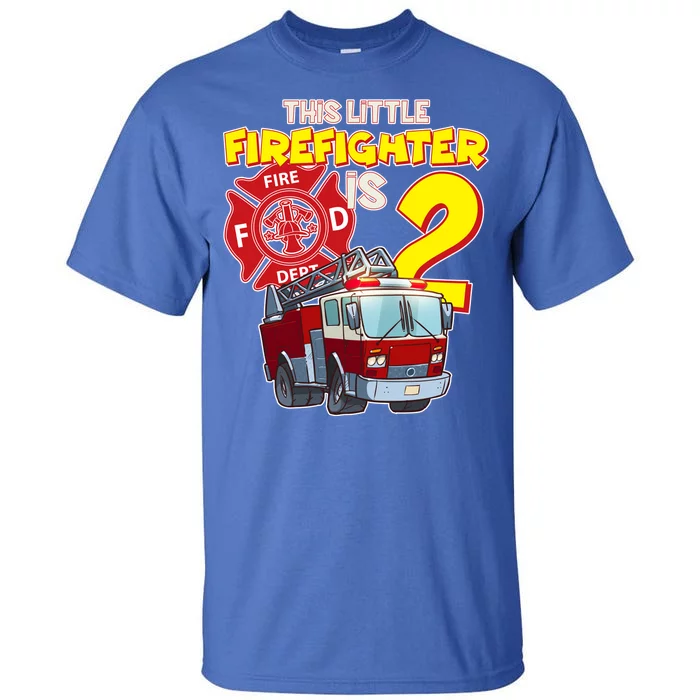 2nd Birthday This Little Firefighter Is Two Tall T-Shirt