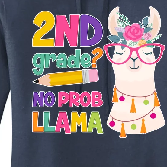 2nd Grade? No Prob Llama Women's Pullover Hoodie