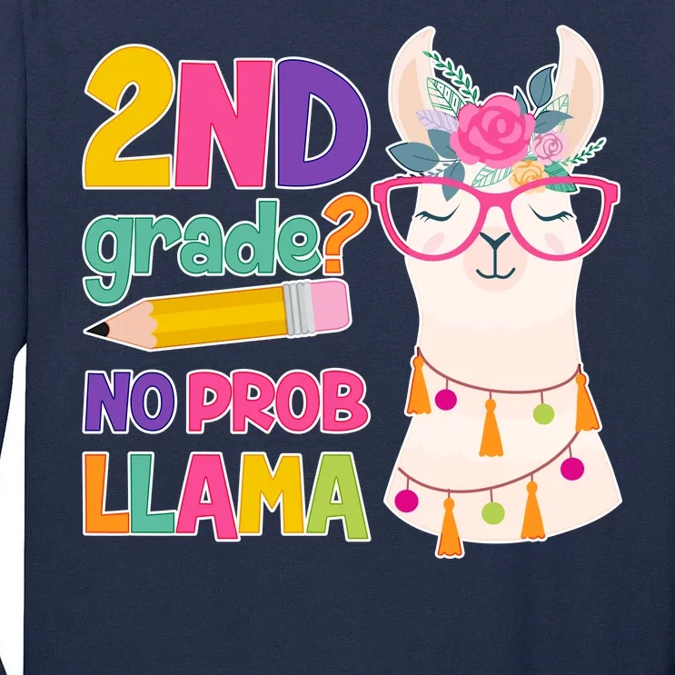 2nd Grade? No Prob Llama Tall Long Sleeve T-Shirt