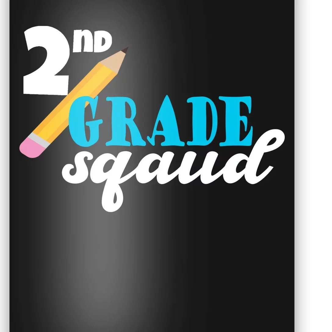 2nd Grade Squad School Pencil Poster