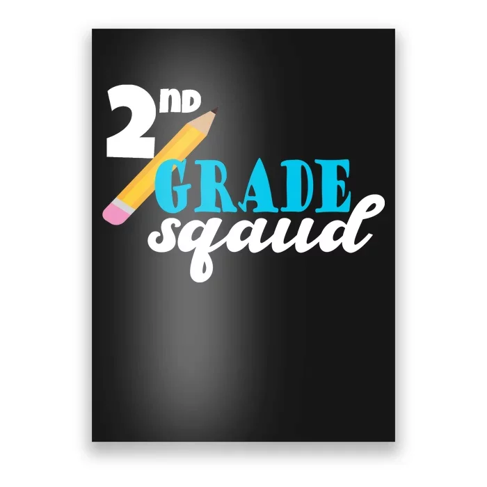 2nd Grade Squad School Pencil Poster