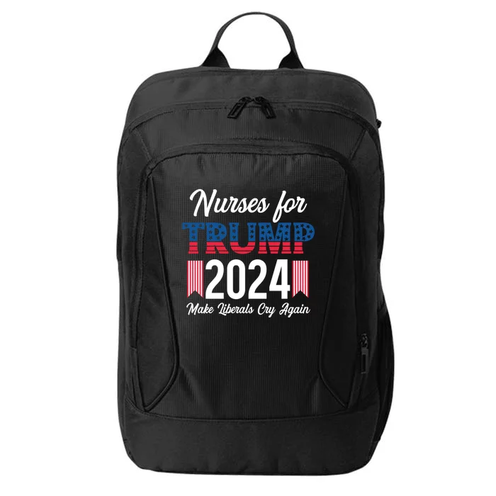 2024 Nurse For Trump Great Gift Great Gift City Backpack