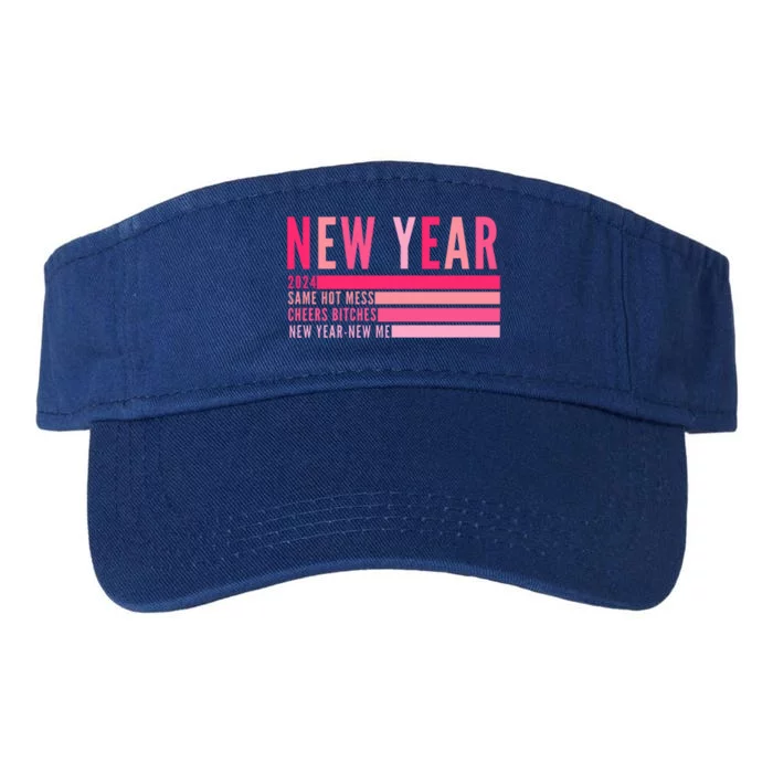 2024 New Year Same Hot Mess Cheers Bitches Gift Valucap Bio-Washed Visor